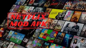 Netflix Premium Mod Apk Download New Version Of Android (Pro Unlocked, 4K HDR) 1
