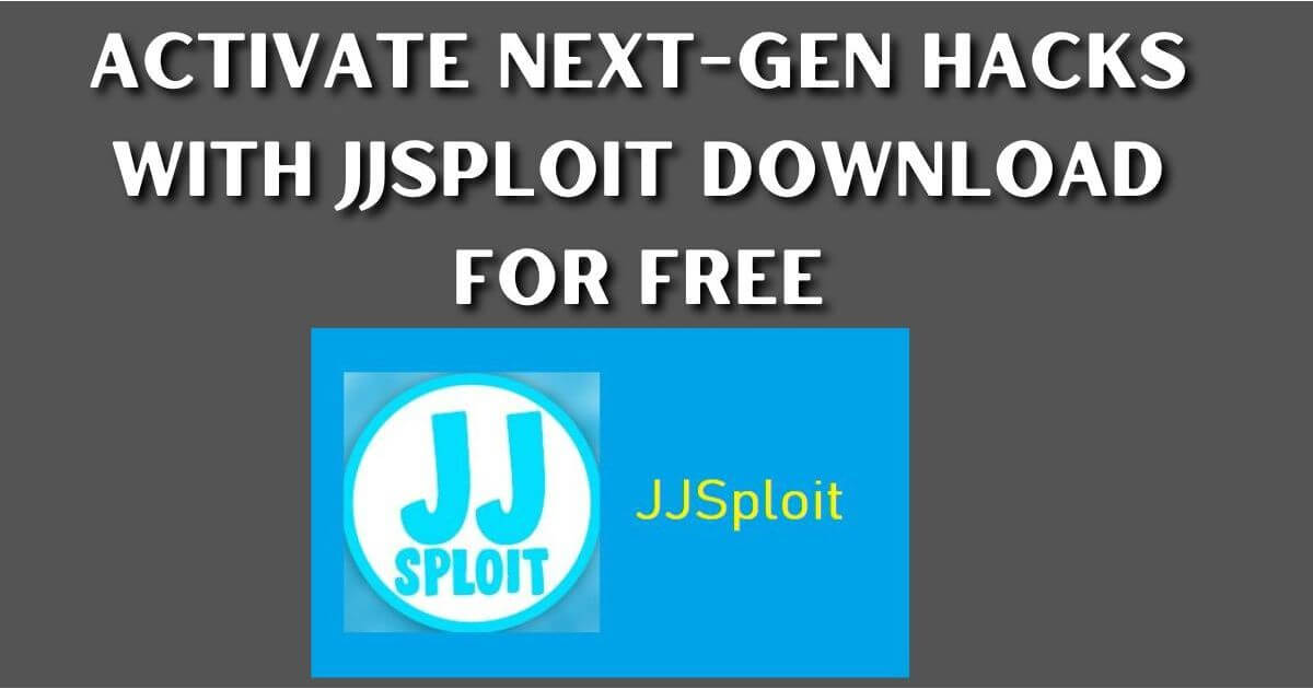 Download JJSploit 6.4.12 for Windows 