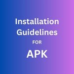 APK Guidelines