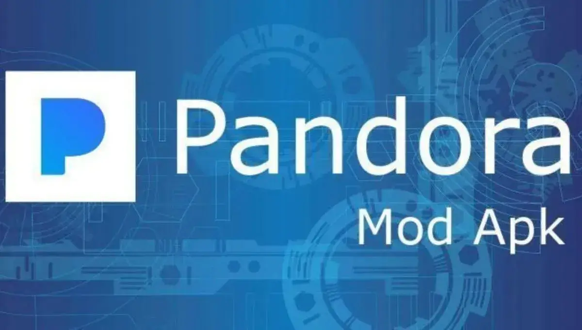 pandora mod apk